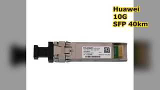 OSX040N01, Módulo Huawei SFP+, 10G, 1550nm, 40km